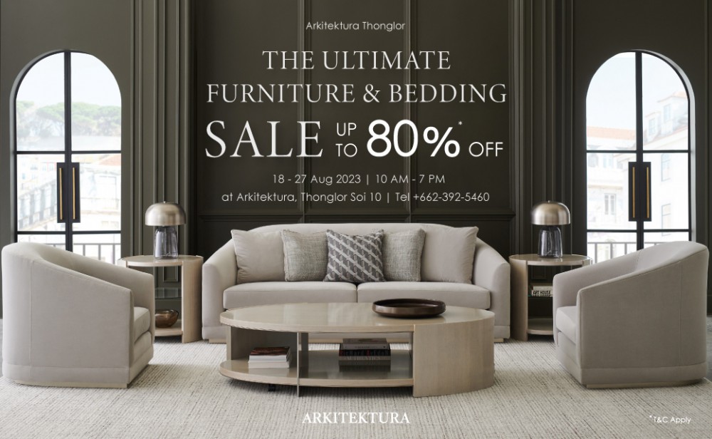 อาร์คิเทคทูรา จัดงาน The Ultimate Furniture & Bedding มอบส่วนลดสูงสุด 80%  